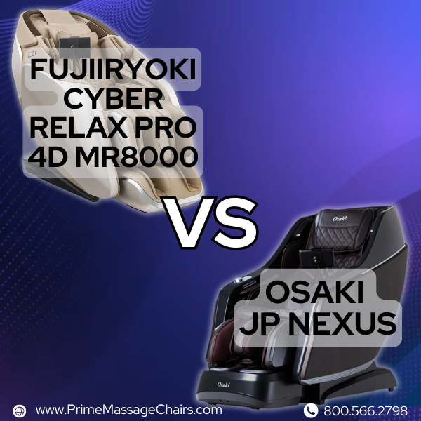 Fujiiryoki Cyber Relax Pro 4D MR8000 vs. Osaki JP Nexus