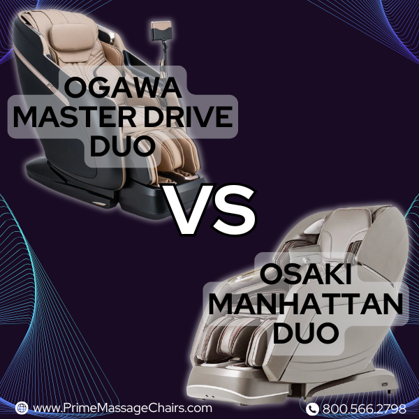 Ogawa Master Drive Duo vs. Osaki Manhattan Duo