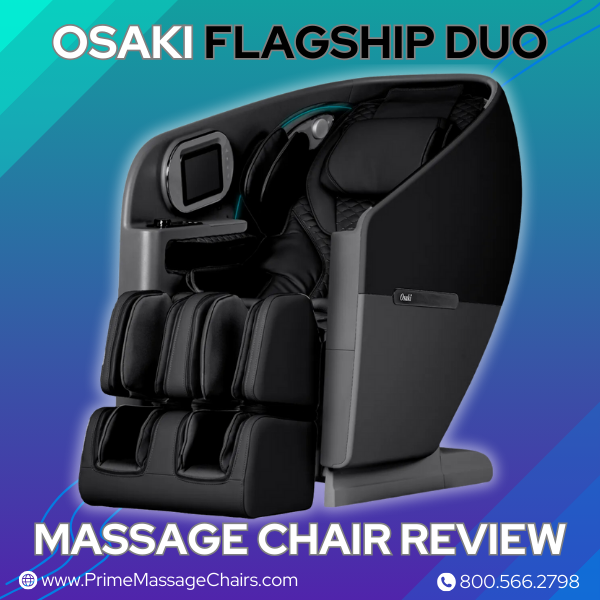 Osaki Flagship Duo Massage Chair Review