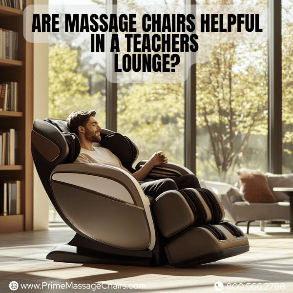 Are massage chairs helpful in a teachers lounge?