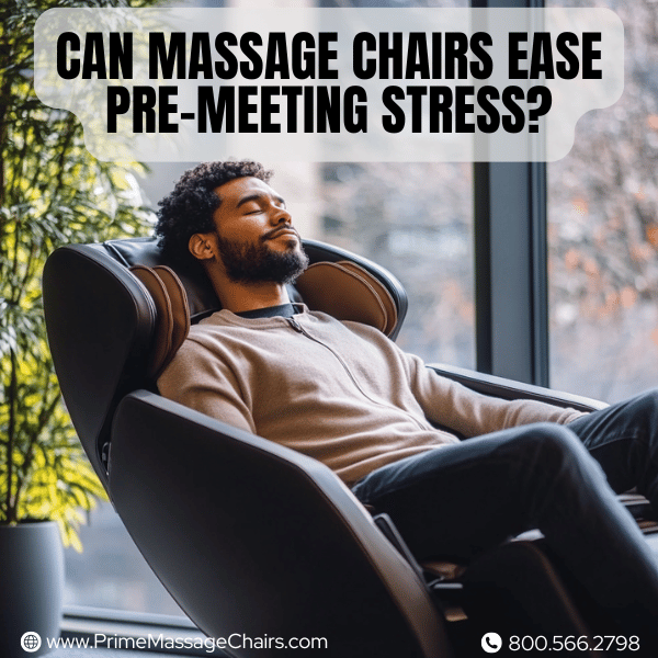 Can massage chairs ease pre-meeting stress?