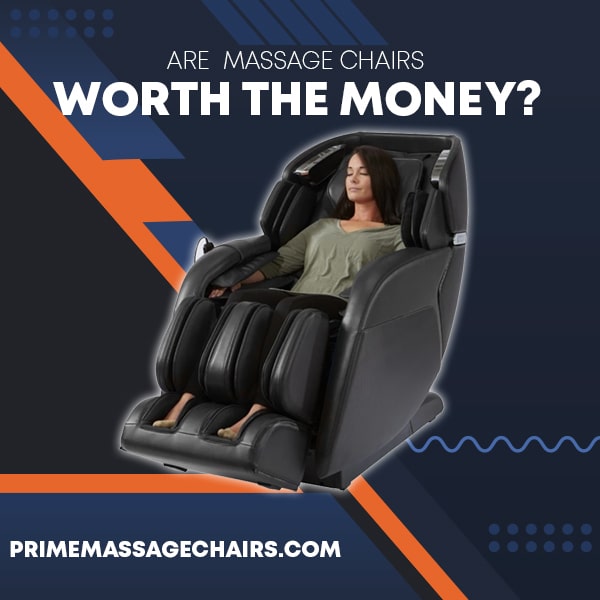 Are Massage Chairs Worth The Money?
