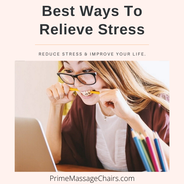 Best Ways To Relieve Stress