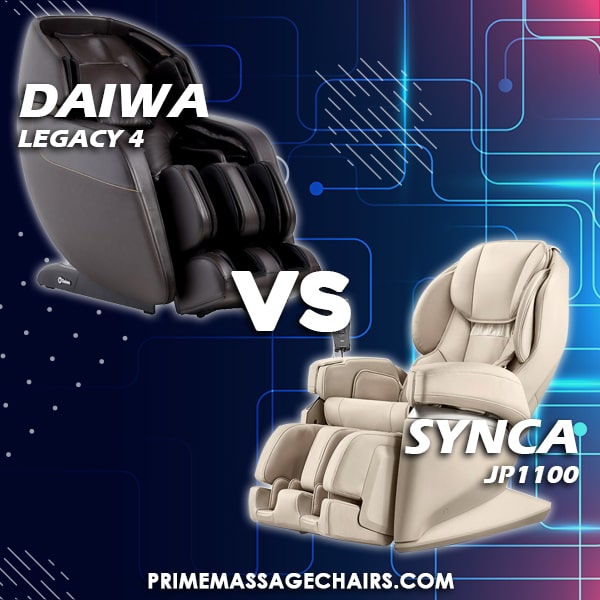 Massage Chair Comparison: Daiwa Legacy 4 vs Synca JP1100
