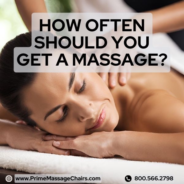 How often should you get a massage?