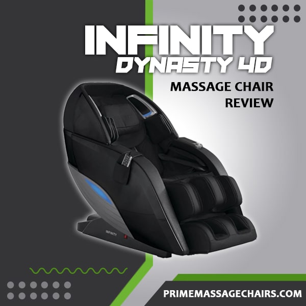 Infinity Dynasty Massage Chair Review