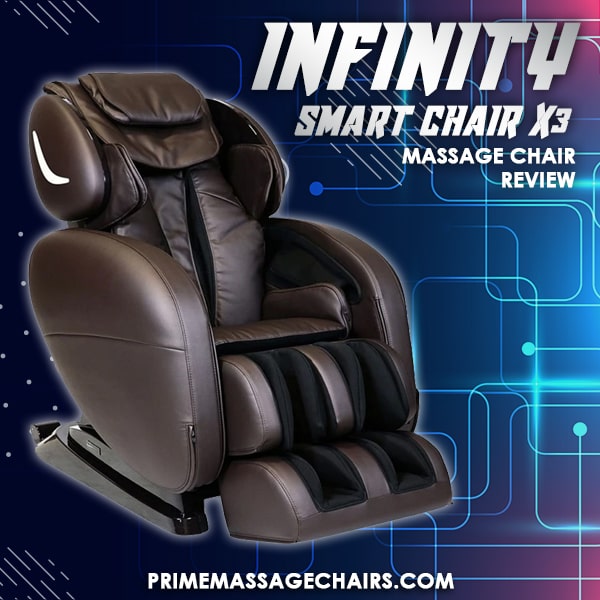 Infinity Smart Chair X3 Massage Chair Review