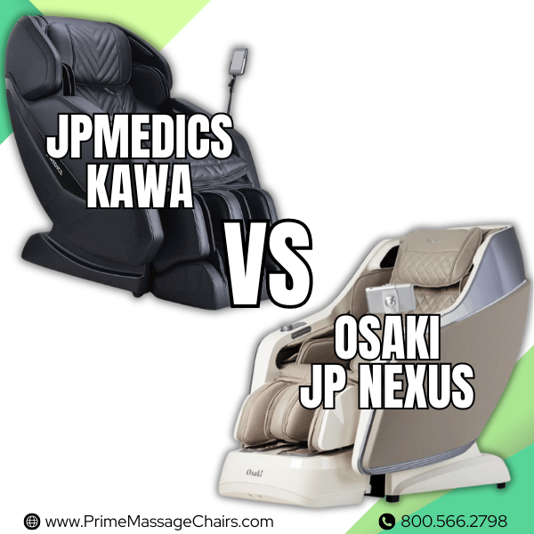 JPMedics Kawa vs Osaki JP Nexus massage chair comparison.