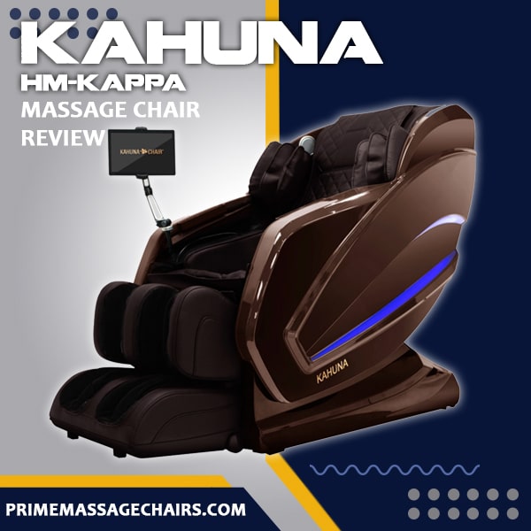 Kahuna HM-Kappa Massage Chair Review