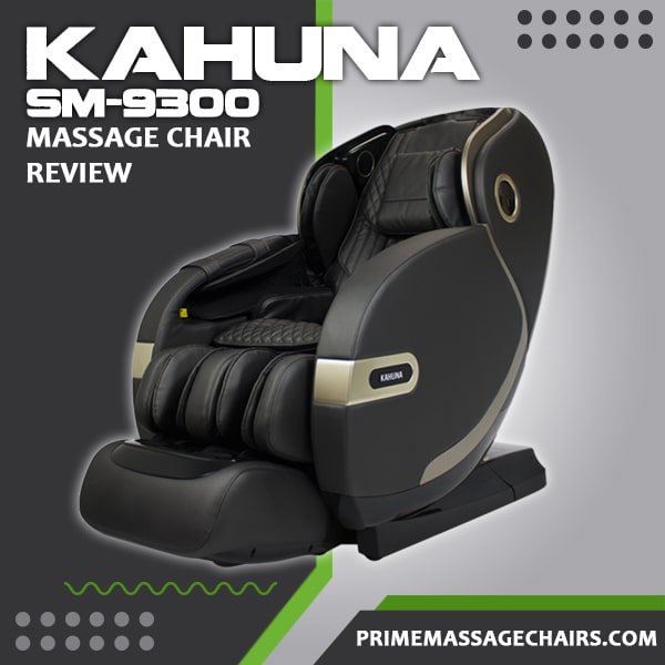 Kahuna SM-9300 Massage Chair Review