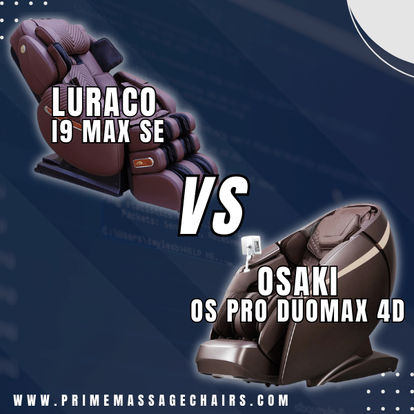 Luraco i9 Max Special Edition vs Osaki OS Pro DuoMax 4D