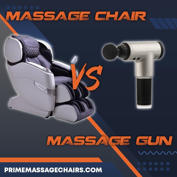 Massage Chair vs. Massage Gun
