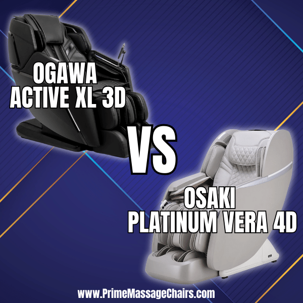 Massage Chair Comparison: Ogawa Active XL 3D vs Osaki Platinum Vera 4D