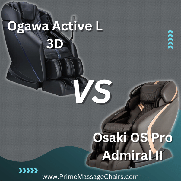 Massage Chair Comparison Ogawa Active L 3D vs Osaki OS Pro