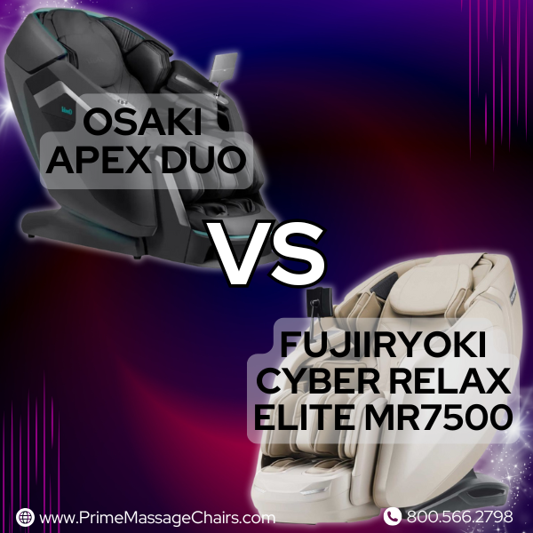 Osaki Apex Duo vs. Fujiiryoki Cyber Relax Elite MR7500