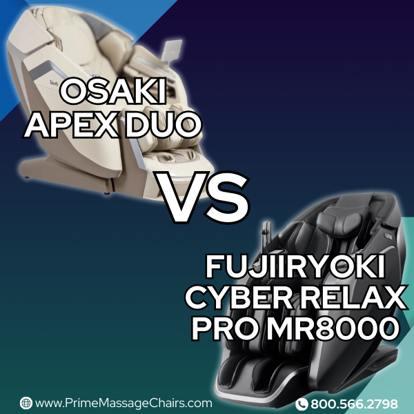 Osaki Apex Duo vs. Fujiiryoki Cyber Relax Pro MR8000