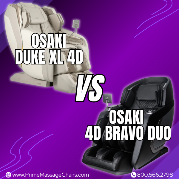 Osaki Duke XL 4D vs. Osaki 4D Bravo Duo