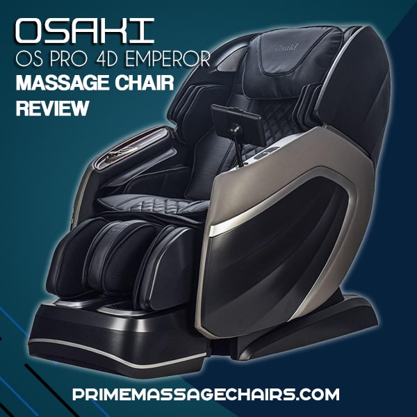Osaki OS Pro 4D Emperor Massage Chair Review