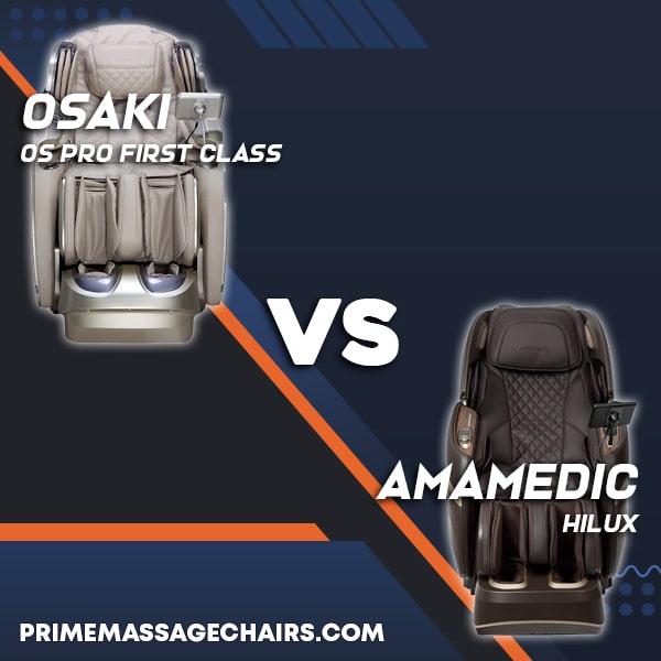 Massage Chair Comparison: Osaki OS Pro First Class vs AmaMedic Hilux