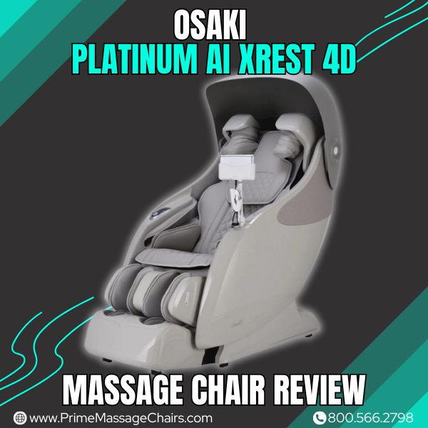 Osaki Platinum AI Xrest 4D Massage Chair Review