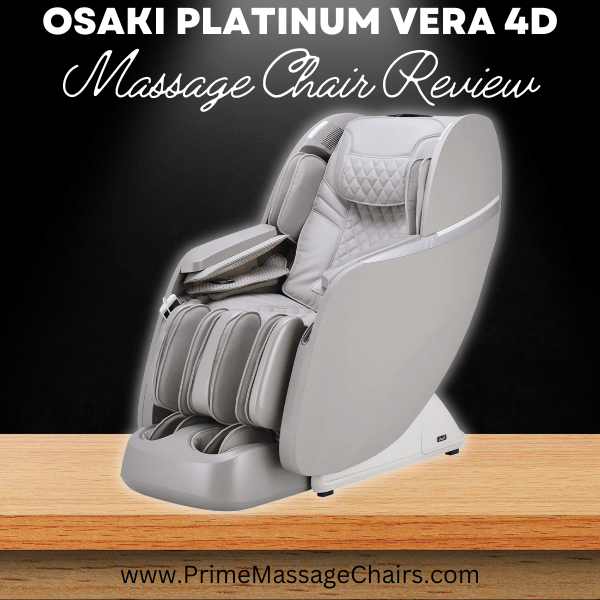 Osaki Platinum Vera 4D Massage Chair Review
