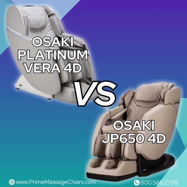 Osaki Platinum Vera 4D vs Osaki JP650 4D Massage Chair Comparison.