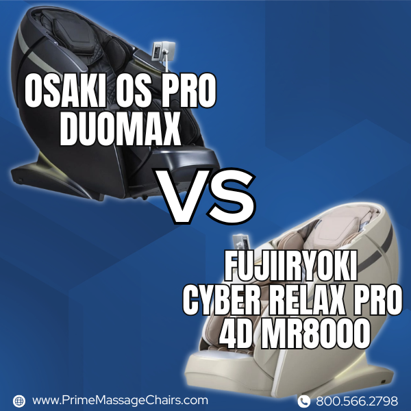 Osaki OS Pro DuoMax vs. Fujiiryoki Cyber Relax Pro 4D MR8000