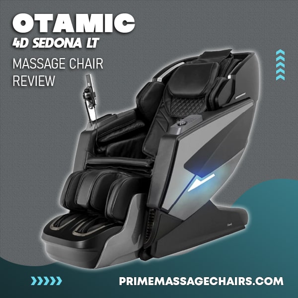 Otamic 4D Sedona LT Massage Chair Review