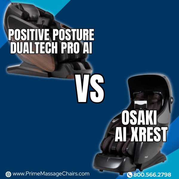 Positive Posture DualTech Pro AI vs. Osaki AI Xrest