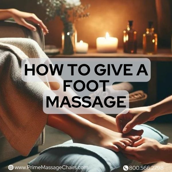 How to give a foot massage.