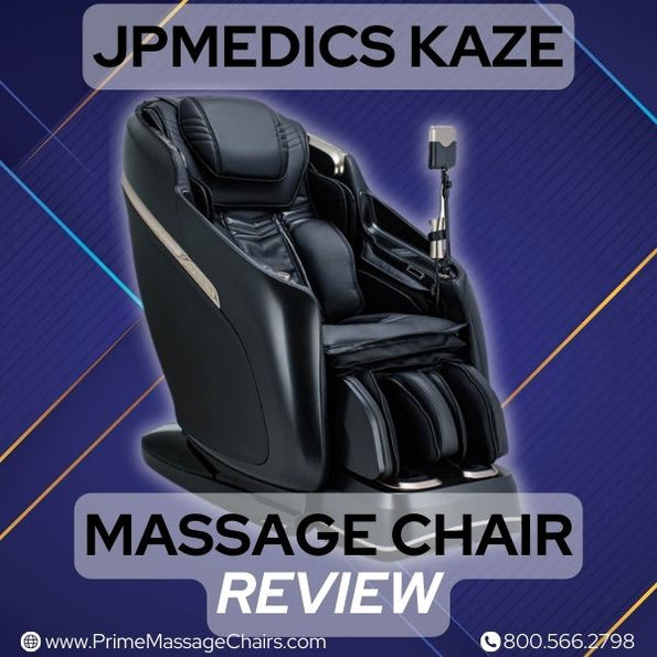 JPMedics Kaze Massage Chair Review Prime Massage Chairs