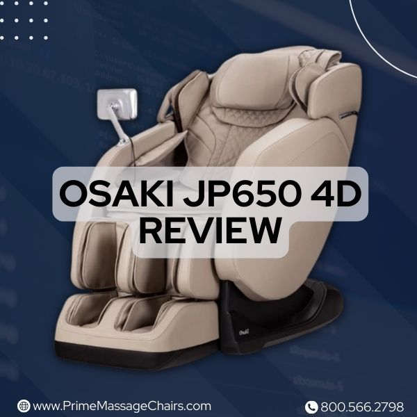 Osaki JP650 4D Massage Chair Review