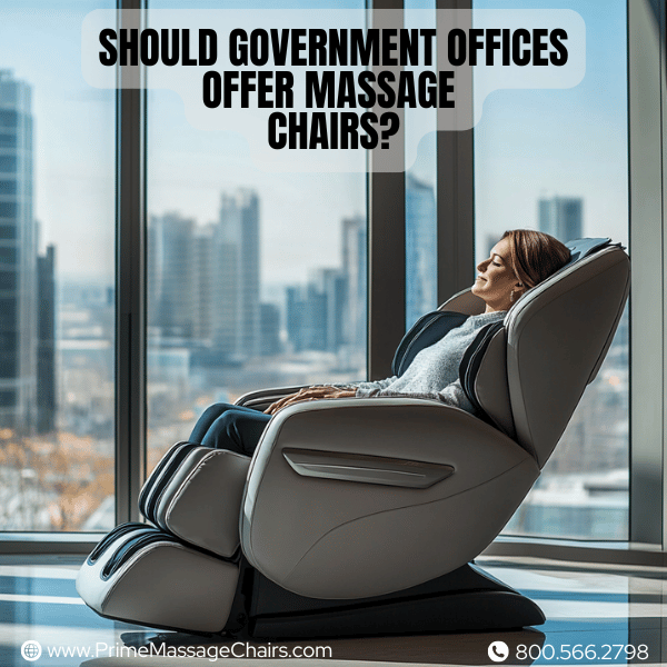 Should government offices offer massage chairs?