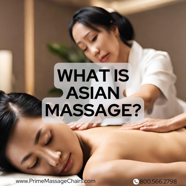 What is Asian Massage?