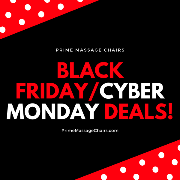 Massage Chair Black Friday & Cyber Monday Deals Prime Massage Chairs